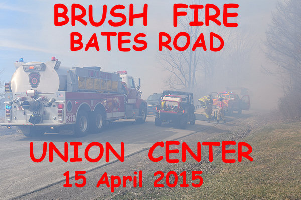 04-15-15  Response - Brush Fire - Bates Rd